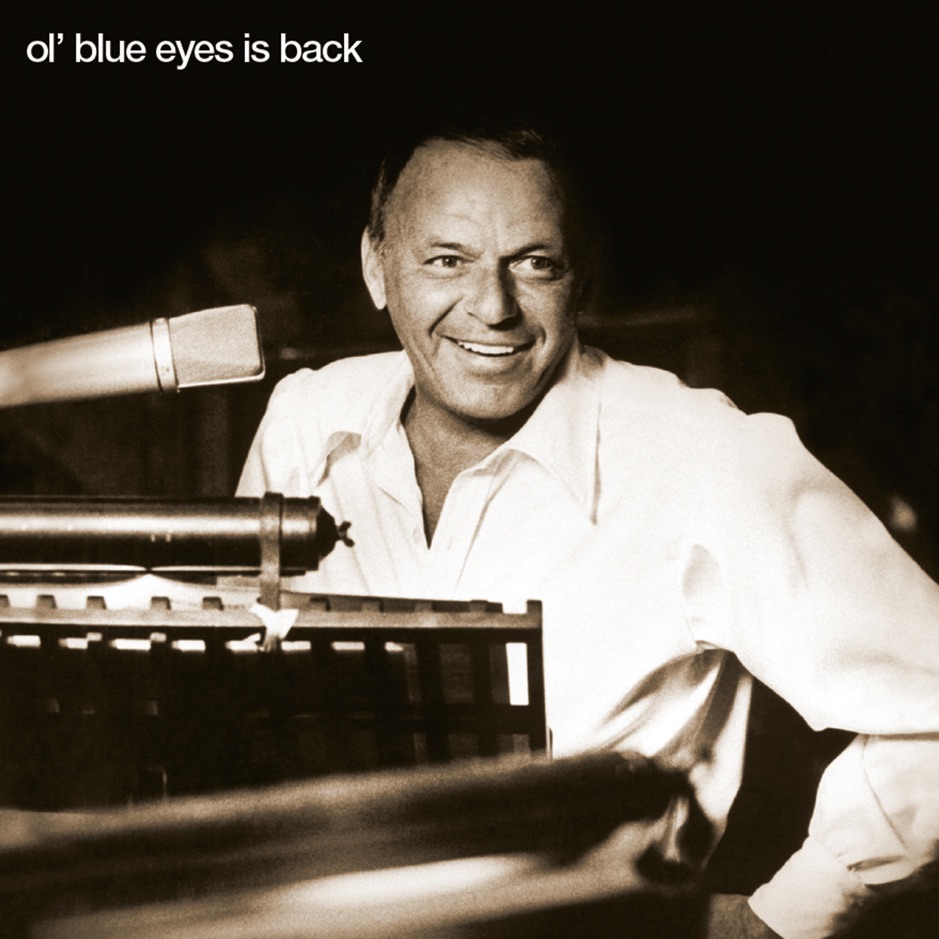 Frank Sinatra - Ol' Blue Eyes Is Back